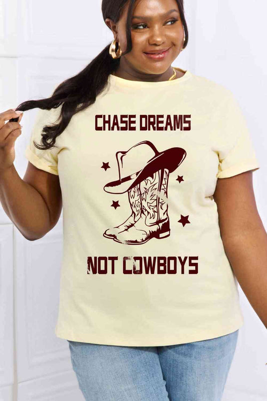 Simply Love Full Size CHASE DREAMS NOT COWBOYS Graphic Tee