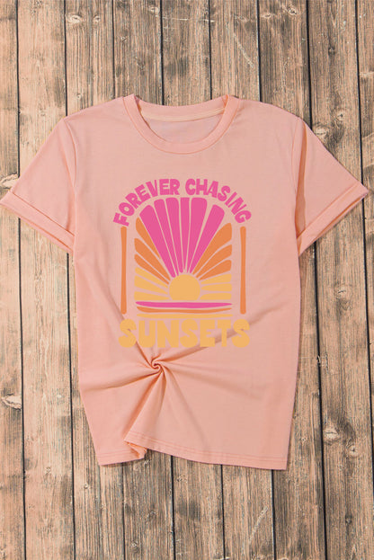 FOREVER CHASING SUNSETS Round Neck T Shirt