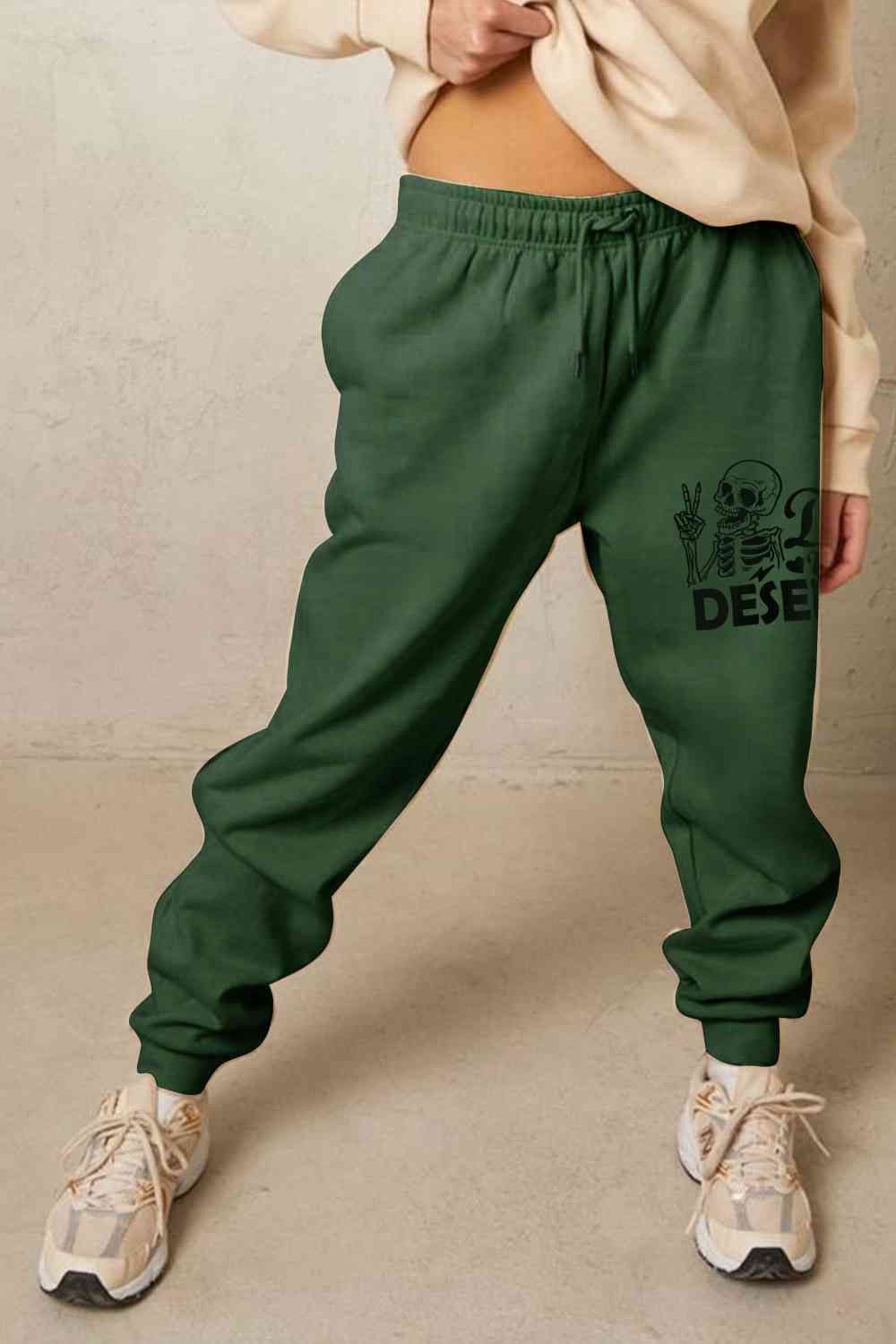 Full Size HAVE THE DAY YOU DESERVE Graphic Sweatpants